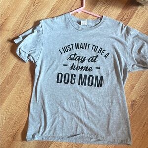 Stay at Home Dog Mom Gray T-Shirt